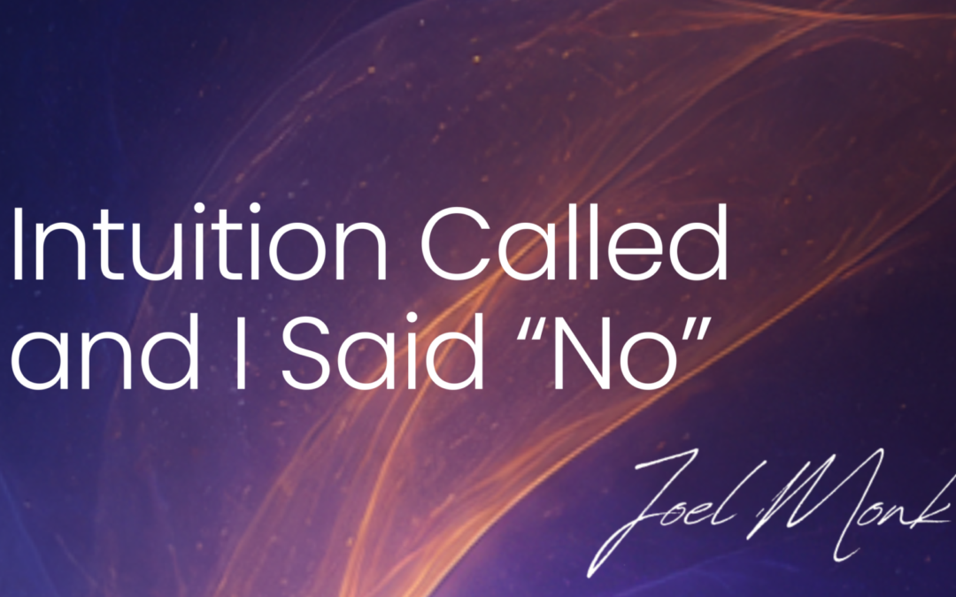 Intuition called and I said “no”